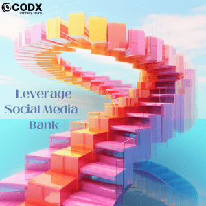Leverage-Social-Media-listening-bank-Codx